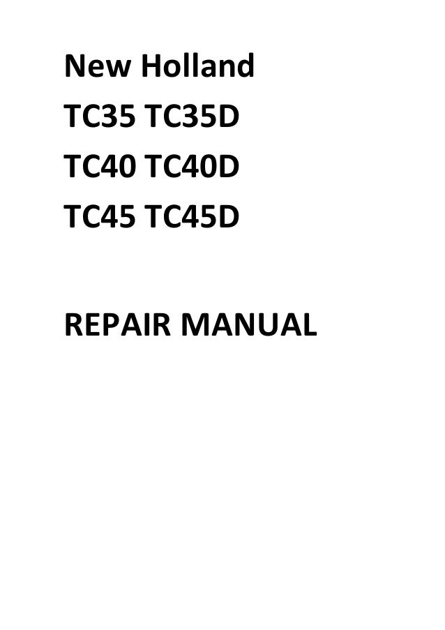 new holland tc35 tc35d tc40 tc40d tc45 tc45d manual